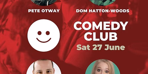 Comedy Club with Pete Otway & Guests