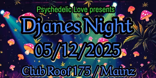 Djanes night \/ 5 December Mainz