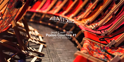 Po\u00e9sie Couch\u00e9e #1 * Lecture musicale