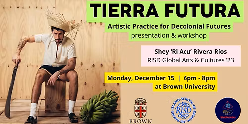 TIERRA FUTURA at Brown University