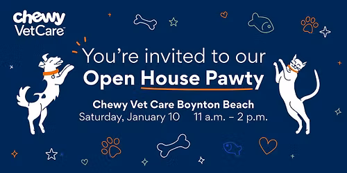 Chewy Vet Care | Boynton Beach | Open House Pawty