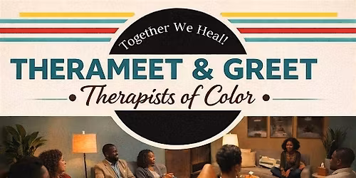 Therapists of Color Meet & Greet