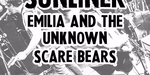 Sunliner \/ EATU \/ Scare Bears at Cafe Kino, Bristol