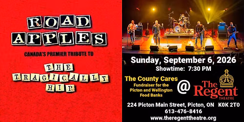Road Apples - A Tribute to The Tragically Hip @ The County Cares Fundraiser, The Regent Theatre