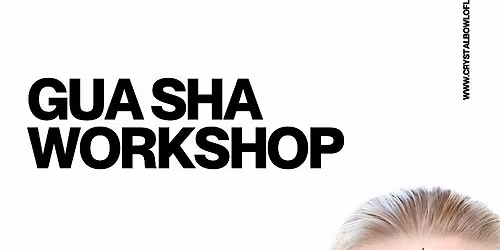 Gua Sha Workshop with Candace