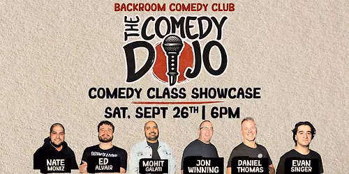 6PM Saturday Initiation Showcase | Comedy Dojo | Backroom Comedy Club