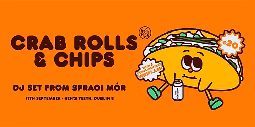 Crab Rolls & Chips with DJ Spraoi M\u00f3r