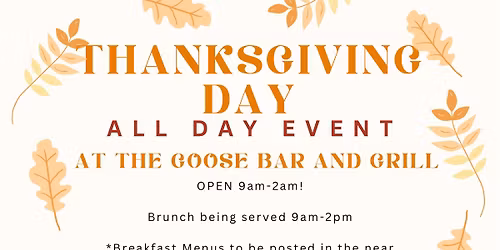 All Day Thanksgiving Day Event 9am-2am!