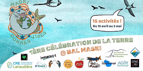 C\u00e9l\u00e9bration de la Terre [16 activit\u00e9s du 15 avril au 2 mai] \ud83c\udf0e Bal Maski