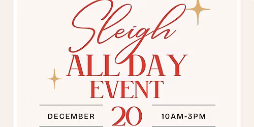 Sleigh All Day 