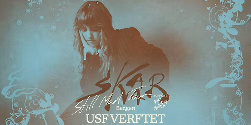 SKAAR + Special Guest: Most Likely Marlin \/\/ USF Verftet