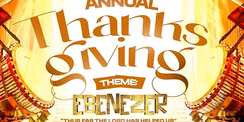"EBENEZER" \u2013 ANNUAL THANKSGIVING 2025