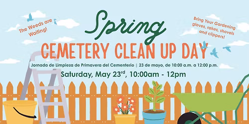 Spring Cemetery Cleanup Day\/Jornada de Limpieza de Primavera del Cementerio