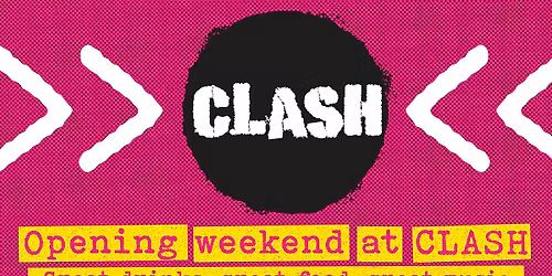 CLASH Opening Day!