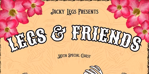 Legs & Friends wsg Street Pony