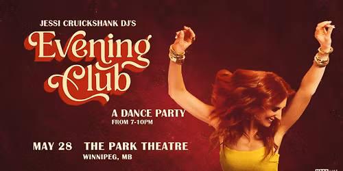 Jessi Cruickshank\u2019s Evening Club - Winnipeg