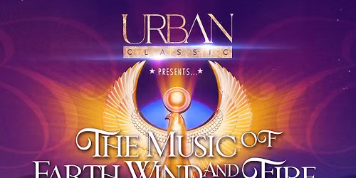 Urban Classic - The Music of Earth, Wind and Fire at Chanhassen Dinner Theatres