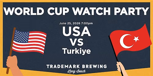 World Cup Watch Party: United States vs. T\u00fcrkiye at Trademark Brewing