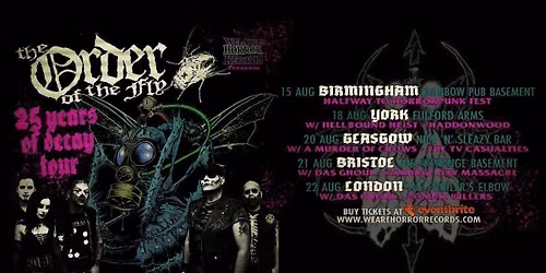 25 Years of Decay Tour! Feat The Order of the Fly | Hellbound Heist | Haddonwood