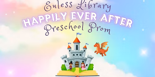 Happily Ever After Preschool Prom