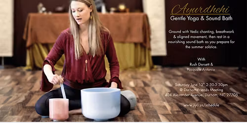 Be Nourished: Gentle Yoga & Sound Bath