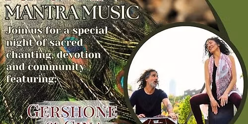 Kirtan & Mantra Music with Gershone & Gina & Dana Kaplan