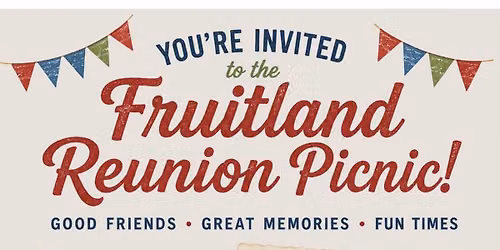 Fruitland Reunion