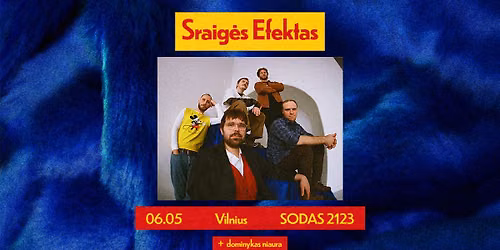 Sraig\u0117s Efektas | Lobomatas | Vilnius SODAS 2123