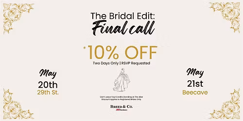 Breed & Co. The Bridal Edit: Final Call