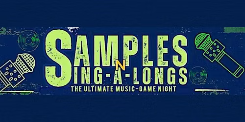SAMPLES N SING-A-LONGS (MUSIC TRIVIA\/GAME NIGHT) | Hosted By J-Rell