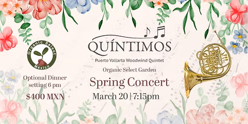 Spring Concert ft Qu\u00edntimos 