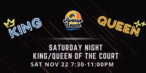  Saturday Night King of the Court (21+) - 11\/22