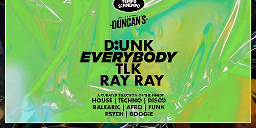 Duncan's x Tempo Schmempo Warehouse Rave