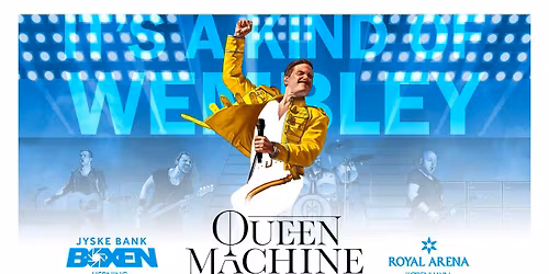 QUEEN MACHINE \u2013 IT\u2019S A KIND OF WEMBLEY