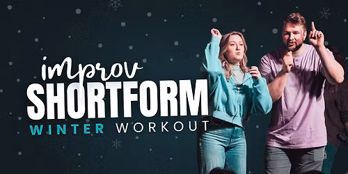 Shortform Improv Winter Workout