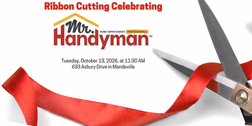 Ribbon Cutting at Mr. Handyman of Covington - Slidell