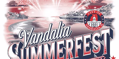 Vandalia Summerfest 2026 - Celebrating America at 250!