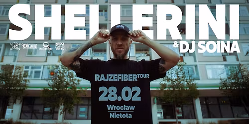 Shellerini Rajzefiber Tour + DJ Soina | Wroc\u0142aw Klub Nietota
