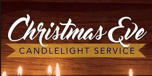 Candlelight Christmas Eve Service