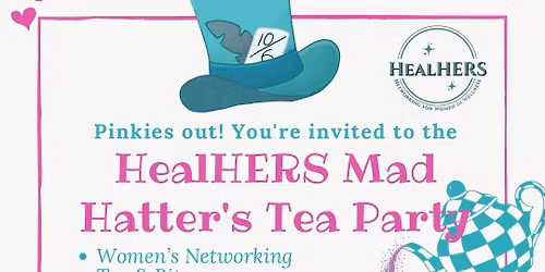HealHERS Mad Hatter\u2019s Tea Party