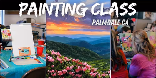 Painting Class In Palmdale CA \ud83c\udfa8\ud83d\udd8c (Beginner Friendly)
