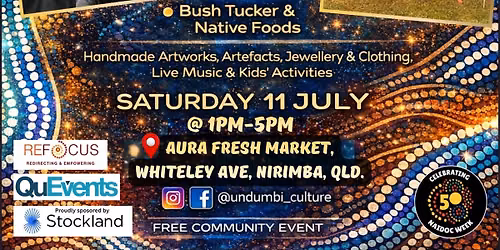Undumbi Culture NAIDOC - 'Festival of the Harvest'