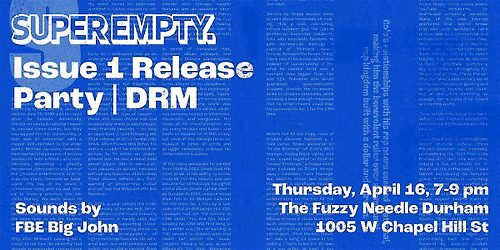 The Super Empty Issue 1 Release Party: DRM