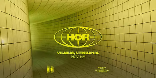 H\u00d6R x DRAUGAI DRAUGAMS: ENERGY AND TECHNOLOGY MUSEUM VILNIUS