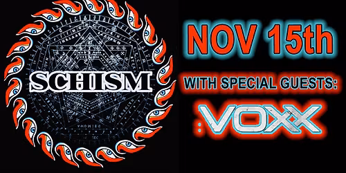 Road House Nation Presents: TOOL tribute band Schism w\/ Special Guest VOXX