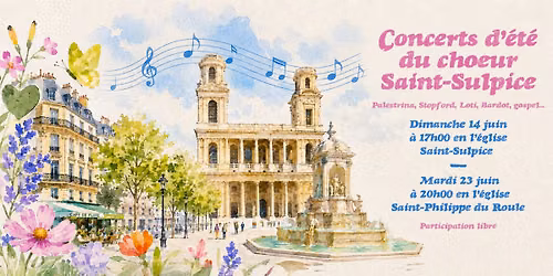 Concert d\u2019\u00e9t\u00e9 du Ch\u0153ur Saint-Sulpice en l\u2019\u00e9glise Saint-Philippe du Roule