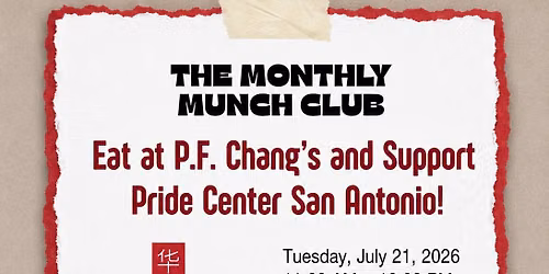 July's Monthly Munch Club - P.F. Chang's (Quarry)