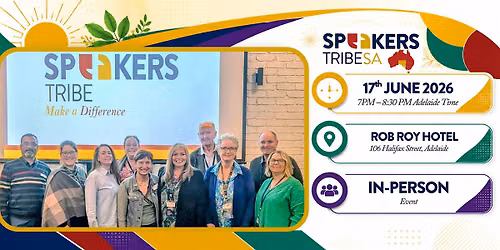 Speakers Tribe SA - June Gathering (In-Person)