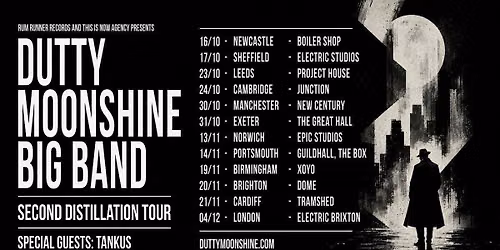 Newcastle - Dutty Moonshine Big Band - Second Distillation Tour
