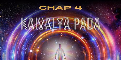Patanjali\u2019s Yoga Sutra Chap. 4 Kaivalya Pada from a Tantric Perspective